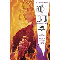 BUFFY CONTRE LES VAMPIRES / ANGEL : LA BOUCHE DE L'ENFER