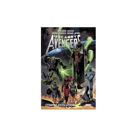 UNCANNY AVENGERS T03 : CONTRE-EVOLUTION