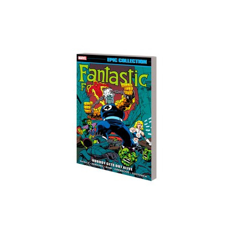 FANTASTIC FOUR EPIC COLL TP NOBODY GETS OUT ALIVE