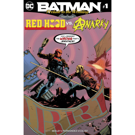 BATMAN PRELUDE TO THE WEDDING RED HOOD VS ANARKY 1