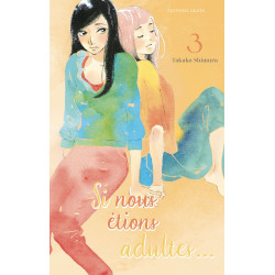 SI NOUS ETIONS ADULTES... - TOME 3 - VOL03