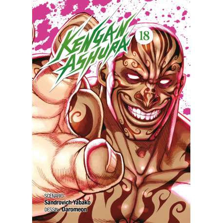 KENGAN ASHURA - TOME 18