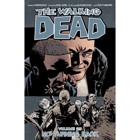 WALKING DEAD VOL.25 NO TURNING BACK