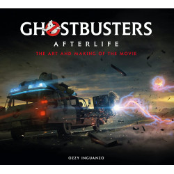 GHOSTBUSTERS AFTERLIFE THE ART AND MAKING OF THE MOVIE