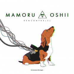 MAMORU OSHII RENCONTRES