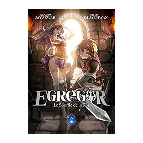 EGREGOR - TOME 2 - LE SOUFFLE DE LA FOI