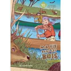 MA VIE DANS LES BOIS - TOME 10 - VOL10