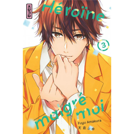 HEROINE MALGRE MOI - TOME 3