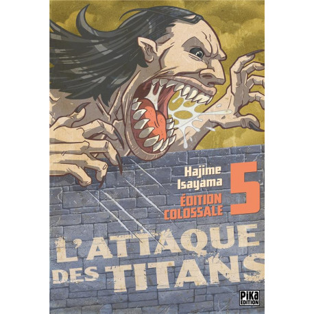 L'ATTAQUE DES TITANS - EDITION COLOSSALE - L'ATTAQUE DES TITANS EDITION COLOSSALE T05