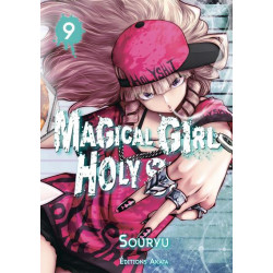 MAGICAL GIRL HOLY SHIT - TOME 9 - VOL09