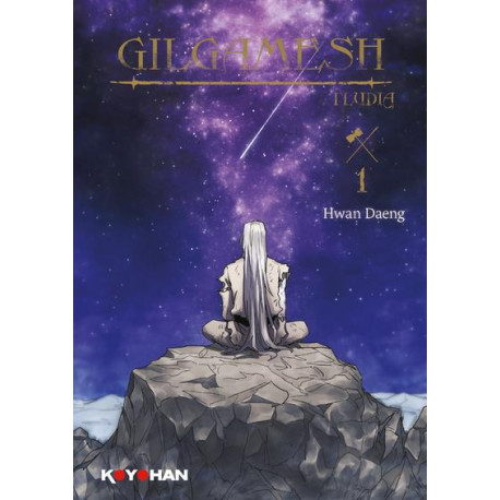 KOYOHAN - GILGAMESH - TOME 1