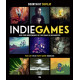 INDIE GAMES - JEUX VIDEO INDEPENDANTS DE L'ARTISANAT AU BLOCKBUSTER