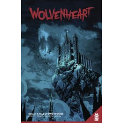 WOLVENHEART TP VOL 2 TALE OF TWO WOLVES