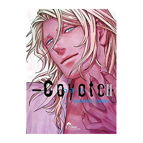 COYOTE - TOME 02 - LIVRE (MANGA) - YAOI - HANA COLLECTION