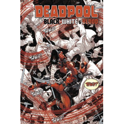 DEADPOOL : BLACK WHITE & BLOOD