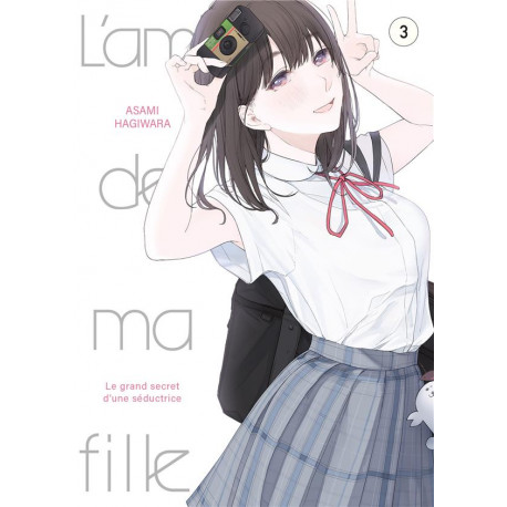 L'AMIE DE MA FILLE... - TOME 3