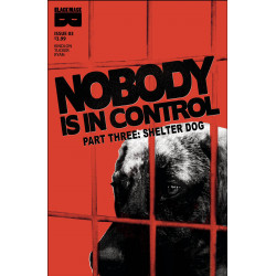 NOBODY IS IN CONTROL 3 (OF 4) (MR)