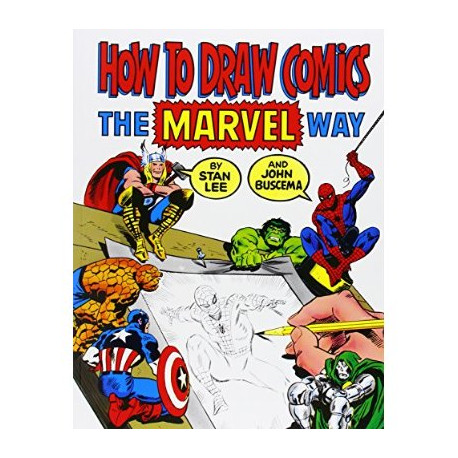 HOW TO DRAW COMICS THE MARVEL WAY