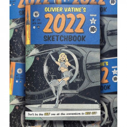 OLIVIER VATINE'S 2022 SKETCHBOOK EXEMPLAIRE SIGNE EXCLUSIF