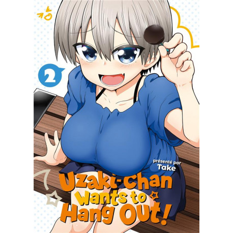 UZAKI-CHAN WANTS TO HANG OUT! - TOME 2