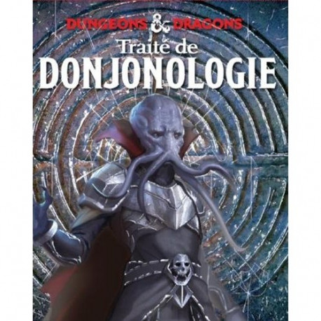 DONJONS & DRAGONS - TRAITE DE DONJONOLOGIE