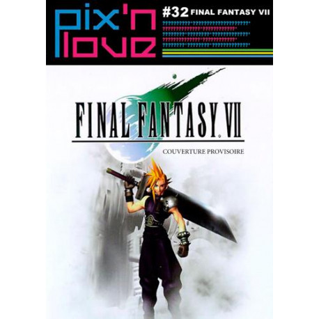 PIX'N LOVE N 32 - FINAL FANTASY VII