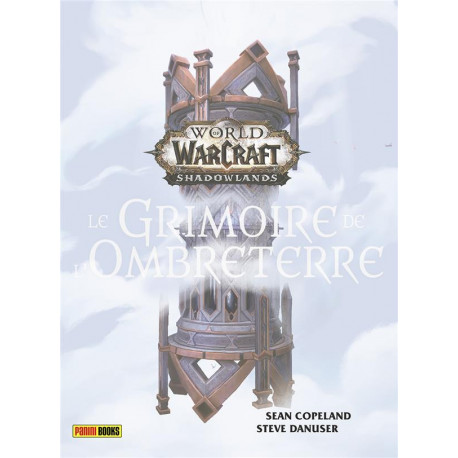 WORLD OF WARCRAFT : LE GRIMOIRE DE L'OMBRETERRE