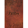 ZELDA - CHRONIQUE D'UNE SAGA LEGENDAIRE.