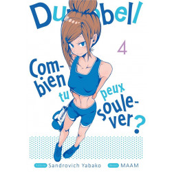 DUMBBELL : COMBIEN TU PEUX SOULEVER ? - TOME 4