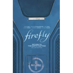 FIREFLY RETURN TO EARTH THAT WAS DLX ED HC 