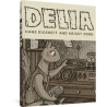 FANTAGRAPHICS UNDERGROUND DELIA GN 