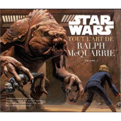 STAR WARS TOUT L'ART DE RALPH MCQUARRIE T02