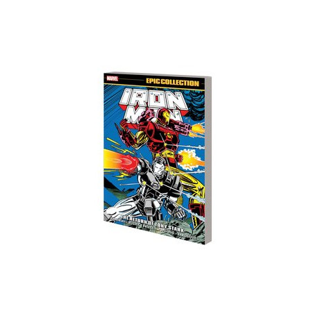 IRON MAN EPIC COLLECTION TP RETURN OF TONY STARK 