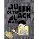 QUEEN OF THE BLACK BLACK GN 
