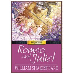 MANGA CLASSICS ROMEO JULIET HC ORIG TEXT ED 