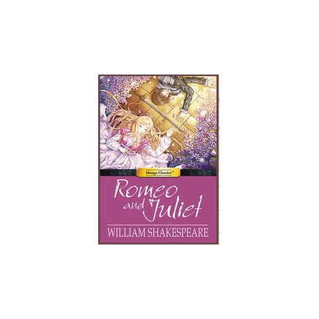 MANGA CLASSICS ROMEO JULIET HC ORIG TEXT ED 