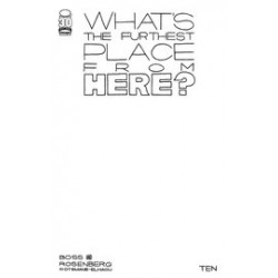 WHATS THE FURTHEST PLACE FROM HERE 10 CVR C BLANK SKETCH CVR