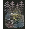 FRUITING BODIES ONE SHOT 