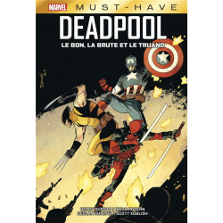 DEADPOOL : THE GOOD, THE BAD AND THE UGLY