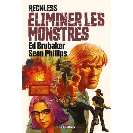 RECKLESS ELIMINER LES MONSTRES