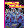 SPACE TRASH HC VOL 01