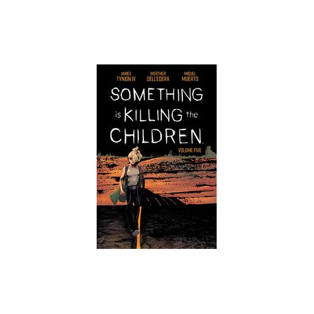 SOMETHING IS KILLING CHILDREN TP VOL 05