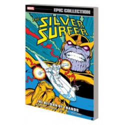 SILVER SURFER EPIC COLLECTION THE RETURN OF THANOS TP 