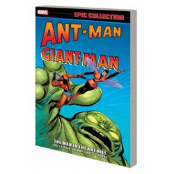 ANT-MAN GIANT-MAN EPIC COLLECT TP MAN IN ANT HILL NEW PTG 