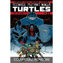 LES TORTUES NINJA TMNT T18 : NEW YORK VILLE EN GUERRE PREMIERE PARTIE