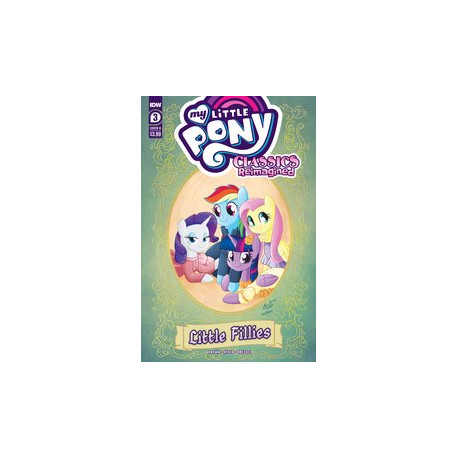 MY LITTLE PONY CLASSICS REIMAGINED LITTLE FILLIES 3 CVR B