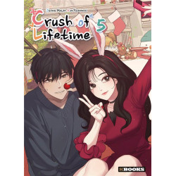 CRUSH OF LIFETIME T05