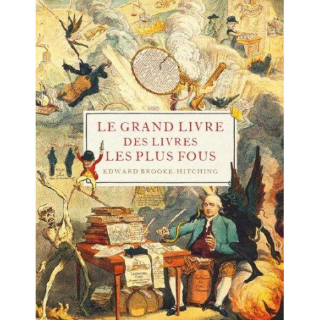 LE GRAND LIVRE DES LIVRES LES PLUS FOUS