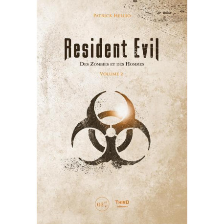 RESIDENT EVIL - DES ZOMBIES ET DES HOMMES - VOLUME 2