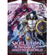 SKELETON KNIGHT IN ANOTHER WORLD - TOME 9